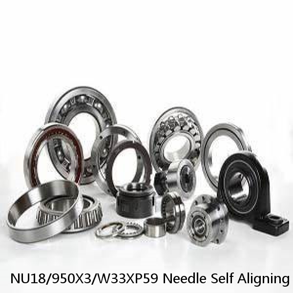 NU18/950X3/W33XP59 Needle Self Aligning Roller Bearings