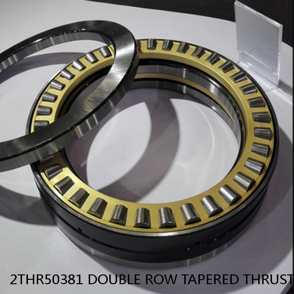 2THR50381 DOUBLE ROW TAPERED THRUST ROLLER BEARINGS #1 image